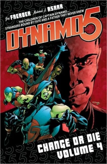 Dynamo 5 Volume 4: Change Or Die by Jay Faerber Extended Range Image Comics