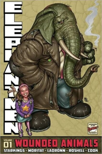 Elephantmen Volume 1: Wounded Animals Revised Edition by Richard Starkings Extended Range Image Comics