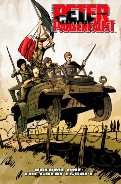 Peter Panzerfaust Volume 1: The Great Escape by Kurtis J. Wiebe Extended Range Image Comics