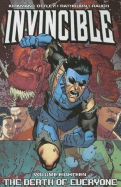 Invincible Volume 18: Death of Everyone by Robert Kirkman Extended Range Image Comics
