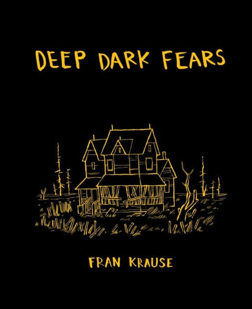 Deep Dark Fears by Fran Krause Extended Range Random House USA Inc