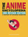 The Anime Encyclopedia, 3rd Revised Edition : A Century of Japanese Animation by Jonathan Clements Extended Range Stone Bridge Press