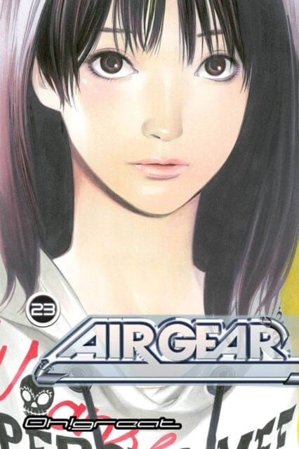 Air Gear 23 by Oh! Great! Extended Range Kodansha America, Inc