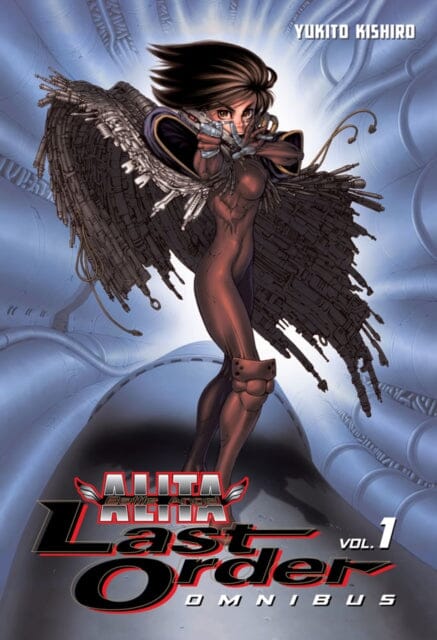 Battle Angel Alita: Last Order Omnibus 1 by Yukito Kishiro Extended Range Kodansha America, Inc