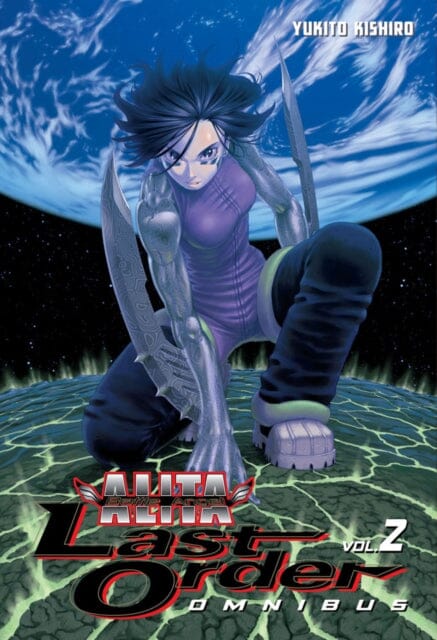 Battle Angel Alita: Last Order Omnibus 2 by Yukito Kishiro Extended Range Kodansha America, Inc