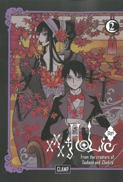 Xxxholic Rei 2 by Clamp Extended Range Kodansha America, Inc