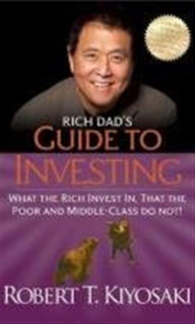 Rich Dad's Guide to Investing: What the Rich Invest In, That the Poor and Middle-Class Do Not by Robert T. Kiyosaki Extended Range Plata Publishing
