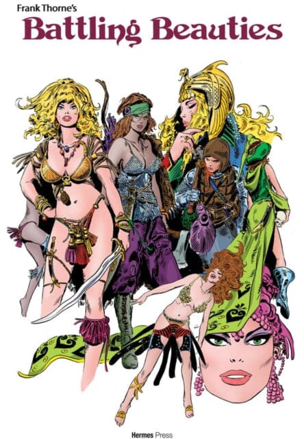 Frank Thorne's Battling Beauties by Frank Thorne Extended Range Hermes Press