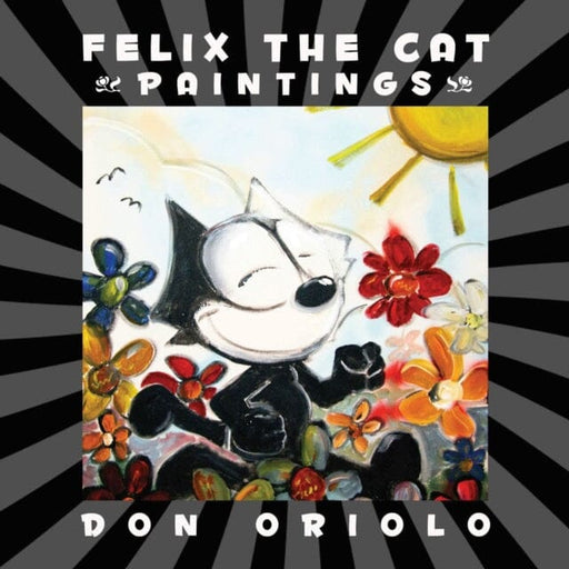 Felix the Cat Paintings by Craig Yoe Extended Range Idea & Design Works