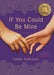 If You Could Be Mine : A Novel Popular Titles Algonquin Books (division of Workman)