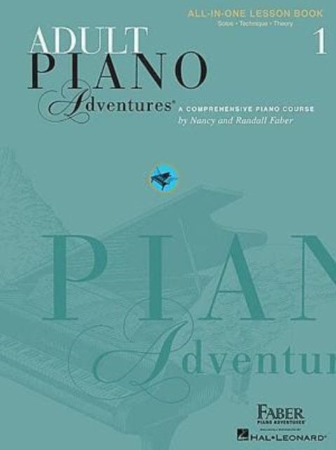 Adult Piano Adventures All-in-One Book 1: Spiral Bound by Nancy Faber Extended Range Faber Piano Adventures
