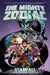 The Mighty Zodiac Volume 1 : Starfall by J. Torres Extended Range Oni Press, U.S.