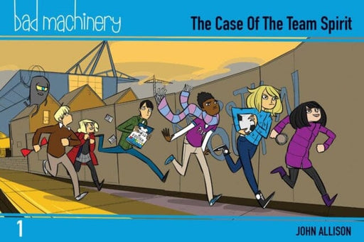 Bad Machinery Volume 1 - Pocket Edition : The Case of the Team Spirit by John Allison Extended Range Oni Press, U.S.
