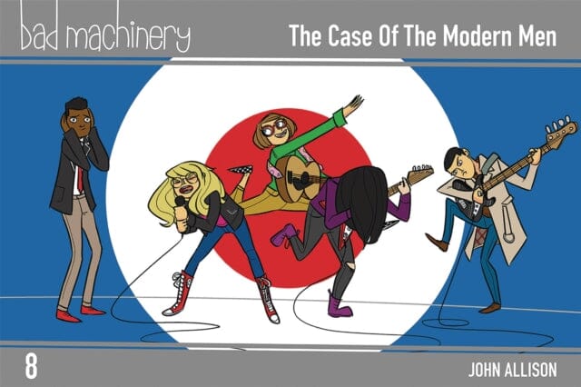 Bad Machinery, Vol. 8: The Case of the Modern Man by John Allison Extended Range Oni Press, U.S.