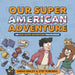 Our Super American Adventure: An Our Super Adventure Travelogue by Sarah Graley Extended Range Oni Press, U.S.