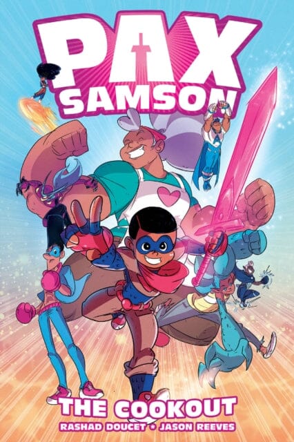 Pax Samson Vol. 1 : The Cookout by Rashad Doucet Extended Range Oni Press, U.S.