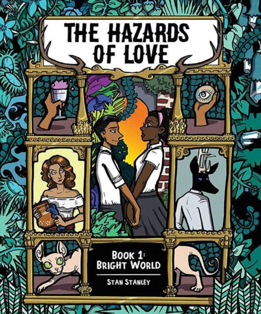The Hazards of Love : Bright World by Stan Stanley Extended Range Oni Press, U.S.
