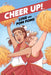 Cheer Up : Love and Pompoms by Crystal Frasier Extended Range Oni Press, U.S.