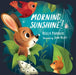 Morning, Sunshine! Popular Titles North Atlantic Books,U.S.
