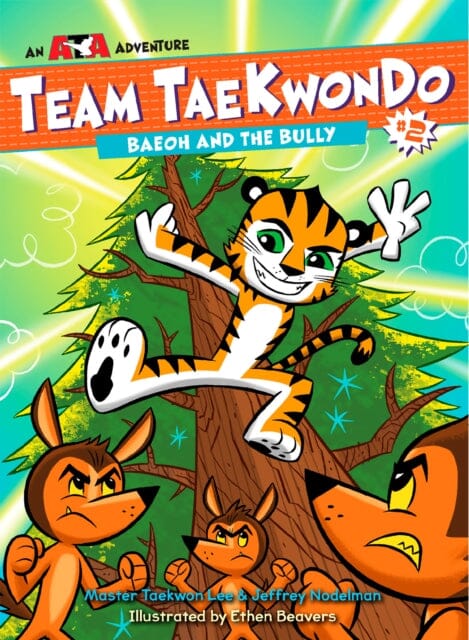 Baeoh and the Bully : Team Taekwondo #2 by Master Taekwon Lee Extended Range Rodale Press