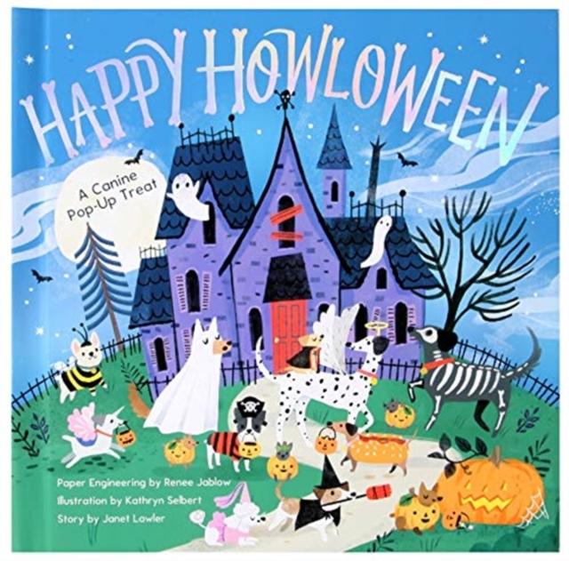 Happy Howloween : A Canine Pop-Up Treat Popular Titles Jumping Jack Press