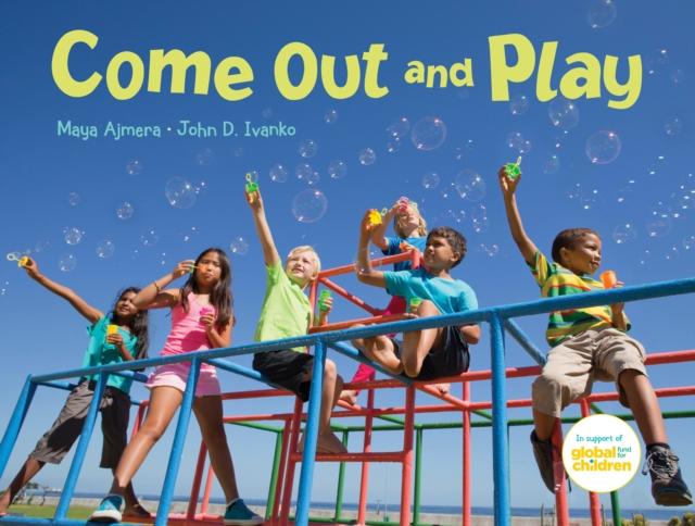 Come Out and Play Popular Titles Charlesbridge Publishing,U.S.