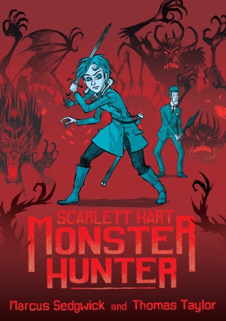 Scarlett Hart: Monster Hunter by Marcus Sedgwick Extended Range Roaring Brook Press