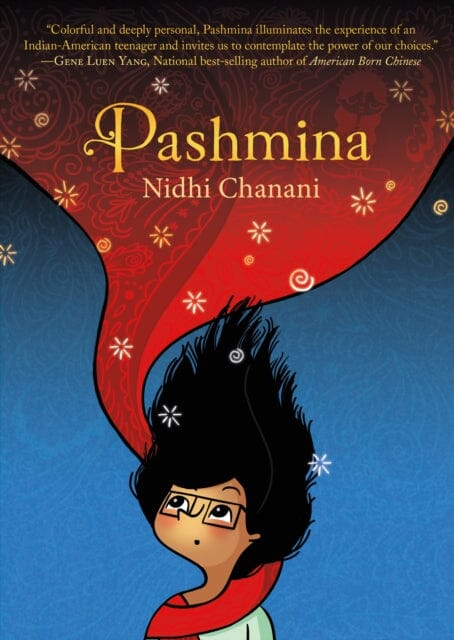 Pashmina by Nidhi Chanani Extended Range Roaring Brook Press