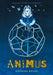 Animus by Antoine Revoy Extended Range Roaring Brook Press