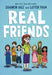 Real Friends by Shannon Hale Extended Range Roaring Brook Press