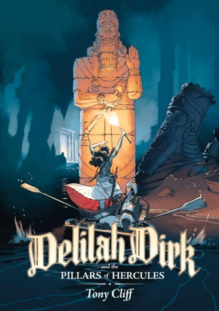 Delilah Dirk and the Pillars of Hercules by Tony Cliff Extended Range Roaring Brook Press