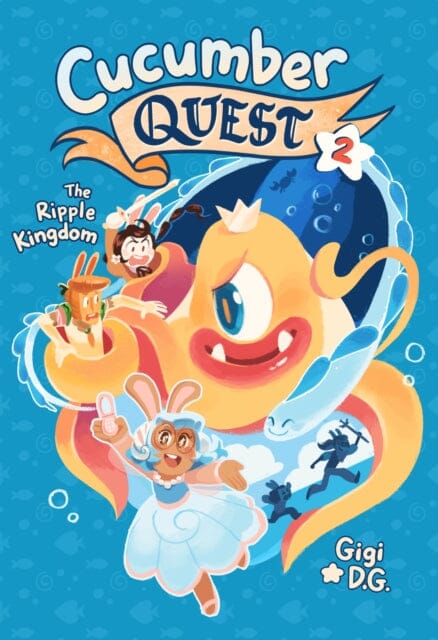 Cucumber Quest: The Ripple Kingdom by Gigi D.G. Extended Range Roaring Brook Press