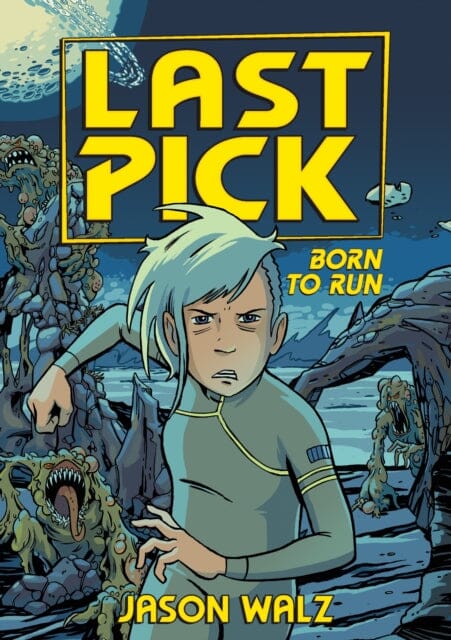 Last Pick: Born to Run by Jason Walz Extended Range Roaring Brook Press