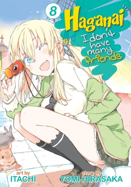 Haganai: I Don't Have Many Friends Vol. 8 by Yomi Hirasaka Extended Range Seven Seas Entertainment, LLC