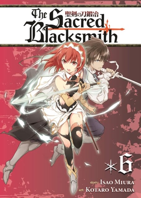 The Sacred Blacksmith Vol. 6 by Isao Miura Extended Range Seven Seas Entertainment, LLC