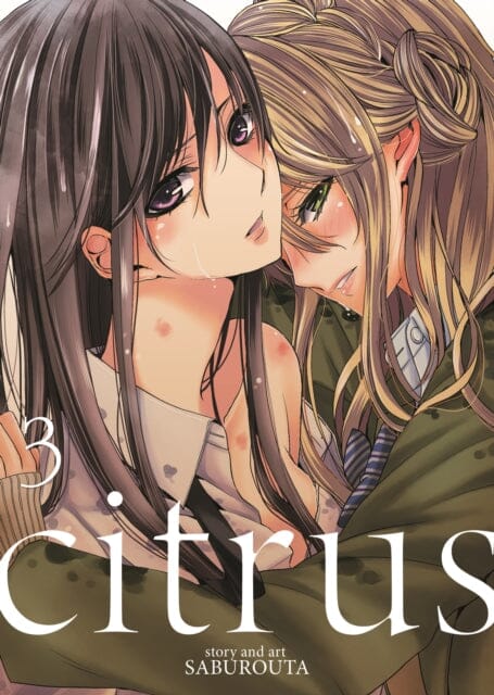 Citrus Vol. 3 by Saburouta Extended Range Seven Seas Entertainment, LLC