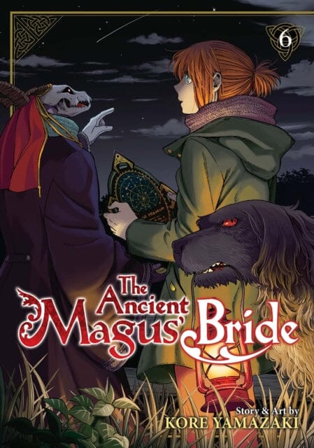 The Ancient Magus' Bride Vol. 6 by Kore Yamazaki Extended Range Seven Seas Entertainment, LLC