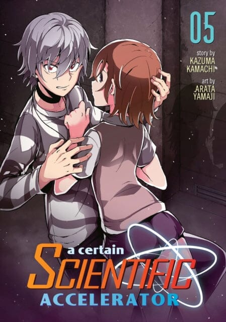 A Certain Scientific Accelerator Vol. 5 by Kazuma Kamachi Extended Range Seven Seas Entertainment, LLC