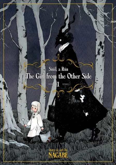 The Girl From the Other Side: Siuil, A Run Vol. 1 by Nagabe Extended Range Seven Seas Entertainment, LLC