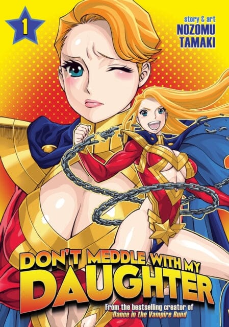 Don't Meddle With My Daughter Vol. 1 by Nozomu Tamaki Extended Range Seven Seas Entertainment, LLC