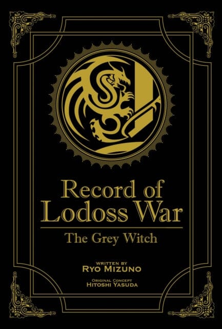 Record of Lodoss War: The Grey Witch (Gold Edition) by Ryo Mizuno Extended Range Seven Seas Entertainment, LLC