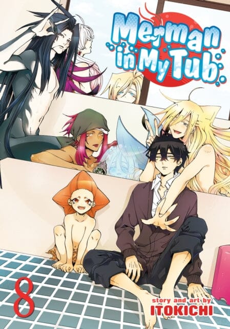 Merman in My Tub Vol. 8 by Itokichi Extended Range Seven Seas Entertainment, LLC