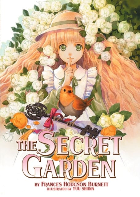 The Secret Garden (Illustrated Novel) by Frances Hodgson Burnett Extended Range Seven Seas Entertainment, LLC
