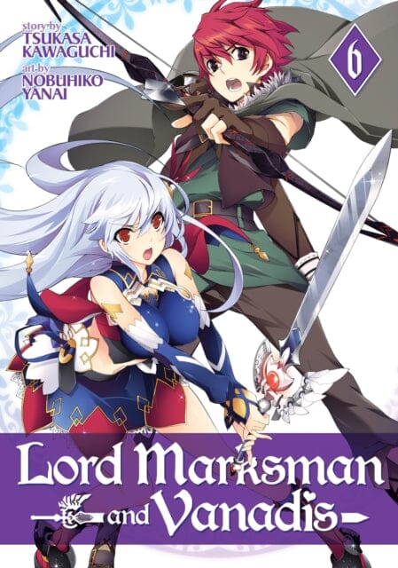 Lord Marksman and Vanadis Vol. 6 by Tsukasa Kawaguchi Extended Range Seven Seas Entertainment, LLC