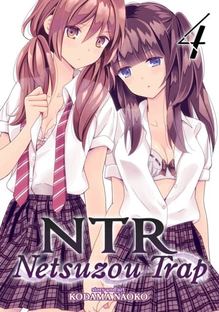 NTR - Netsuzou Trap Vol. 4 by Kodama Naoko Extended Range Seven Seas Entertainment, LLC