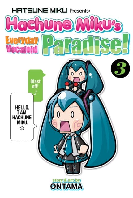 Hatsune Miku Presents: Hachune Miku's Everyday Vocaloid Paradise Vol. 3 by Ontama Extended Range Seven Seas Entertainment, LLC