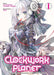 Clockwork Planet (Light Novel) Vol. 1 by Yuu Kamiya Extended Range Seven Seas Entertainment, LLC