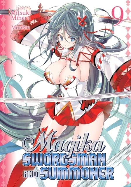 Magika Swordsman and Summoner Vol. 9 by Mitsuki Mihara Extended Range Seven Seas Entertainment, LLC