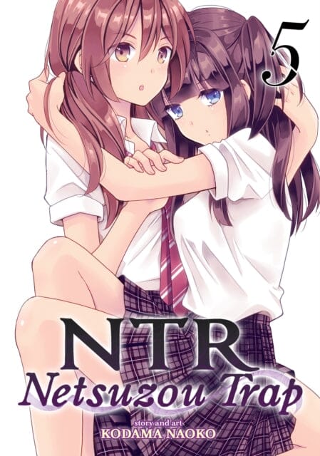 NTR - Netsuzou Trap Vol. 5 by Kodama Naoko Extended Range Seven Seas Entertainment, LLC