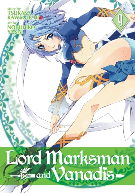 Lord Marksman and Vanadis Vol. 9 by Tsukasa Kawaguchi Extended Range Seven Seas Entertainment, LLC